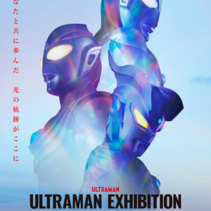 ULTRAMAN EXHIBITION ―ウルトラマンシリーズ60周年展― in ひらかたパーク